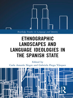 cover image of Ethnographic Landscapes and Language Ideologies in the Spanish State